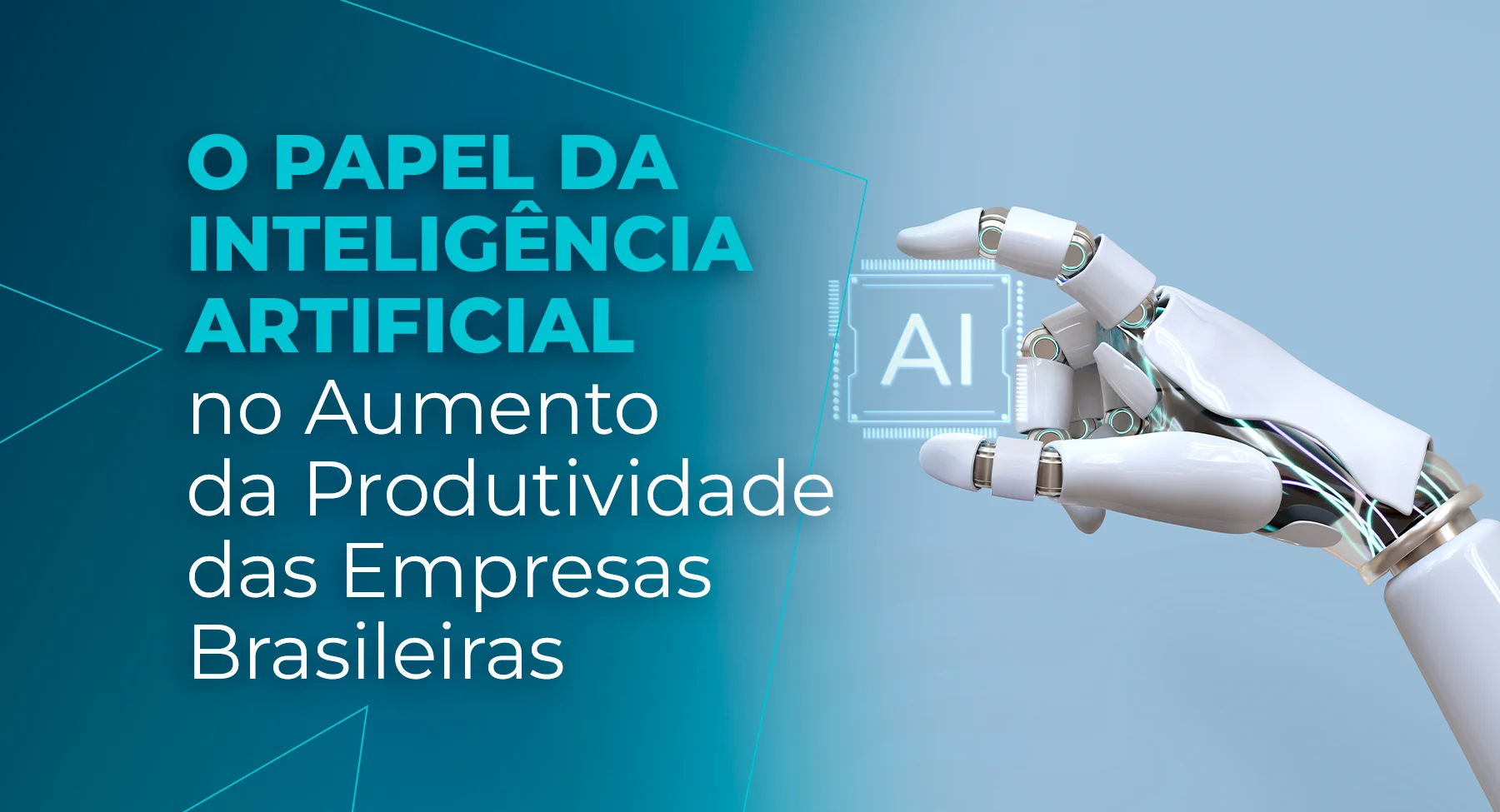 O Papel da Inteligência Artificial no Aumento da Produtividade