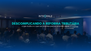 Mudanças da Reforma Tributária 2026